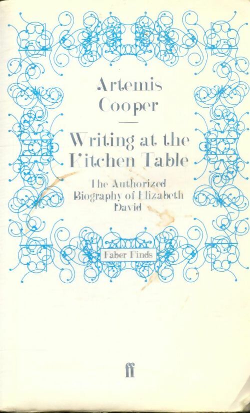 Livrenpoche : Writing at the kitchen table - Artemis Cooper - Livre