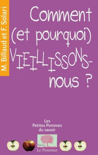 Livrenpoche : Comment (et pourquoi) vieillissons-nous ? - Marc Billaud - Livre