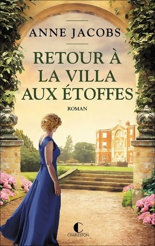 Livrenpoche : Retour à la villa aux étoffes - Anne Jacobs - Livre