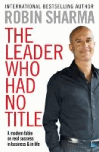 Livrenpoche : The leader who had no title - Robin Sharma - Livre