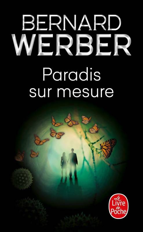 Livrenpoche : Paradis sur mesure - Bernard Werber - Livre
