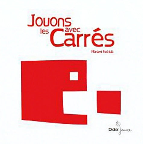 Livrenpoche : Jouons avec les carrés - Manami Fuchida - Livre