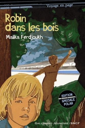 Livrenpoche : Robin dans les bois - Malika Ferdjoukh - Livre