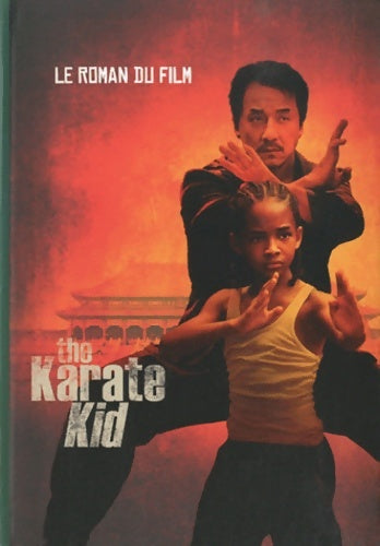 Livrenpoche : The karaté kid. Le roman du film - Collectif - Livre