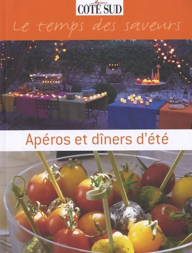 Livrenpoche : Apéros et diners d'été - Collectif - Livre