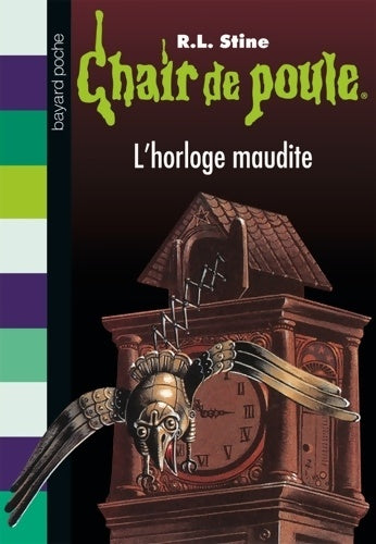 Livrenpoche : L'horloge maudite - Robert Lawrence Stine - Livre