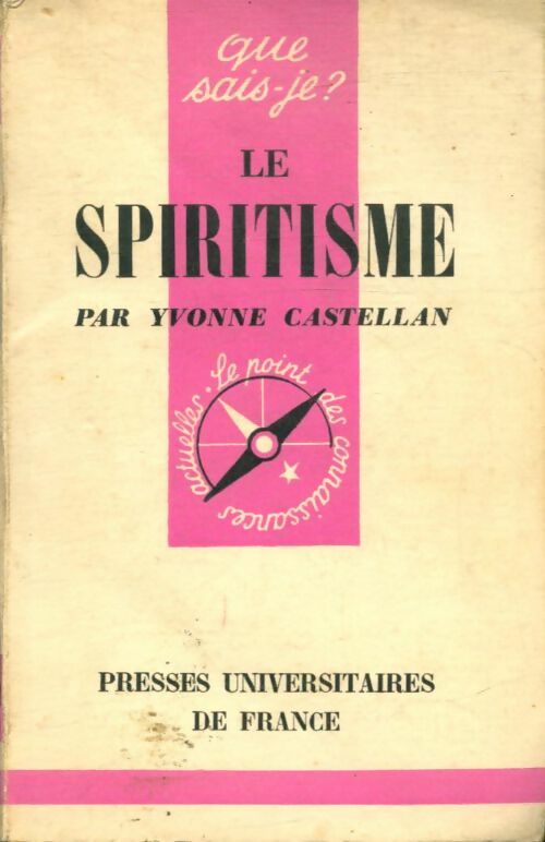 Livrenpoche : Le spiritisme - Yvonne Castellan - Livre