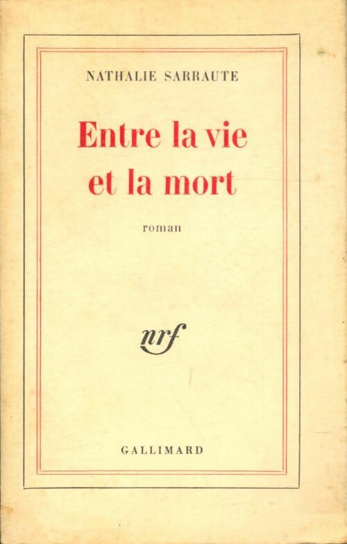 Livrenpoche : Entre la vie et la mort - Nathalie Sarraute - Livre
