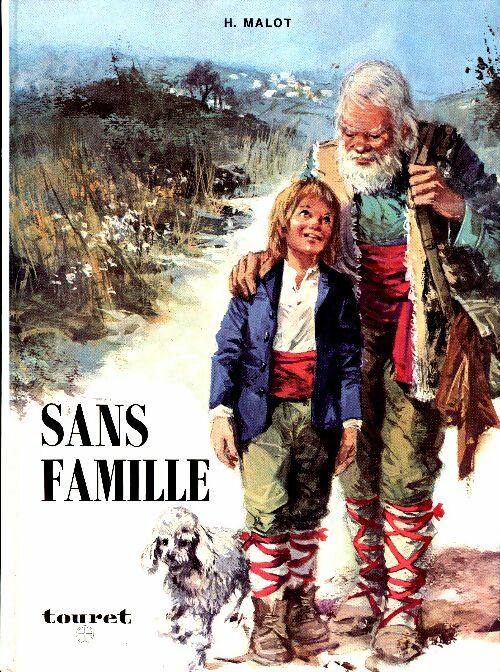 Livrenpoche : Sans Famille - Hector Malot - Livre