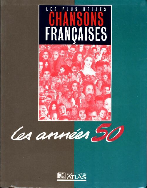 Livrenpoche : Les plus belles chansons françaises : Les années 50 - Collectif - Livre