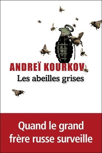 Livrenpoche : Les abeilles grises - Andreï Kourkov - Livre