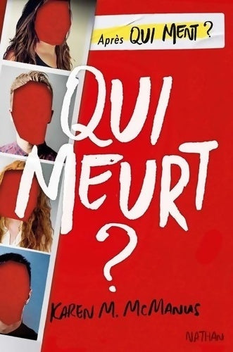 Qui meurt ? - roman ado - Karen M. Mcmanus - Livre