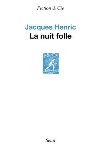 Livrenpoche : La nuit folle - Jacques Henric - Livre