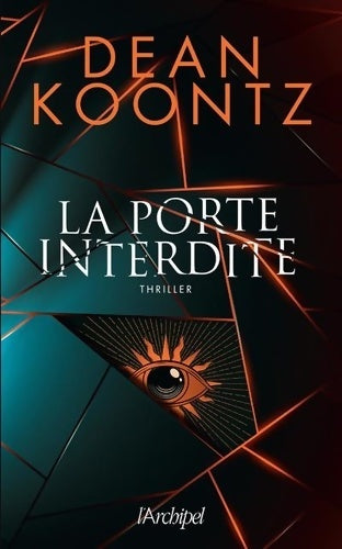 Livrenpoche : La porte interdite - Dean Ray Koontz - Livre