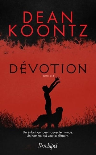 Livrenpoche : Dévotion - Dean Ray Koontz - Livre