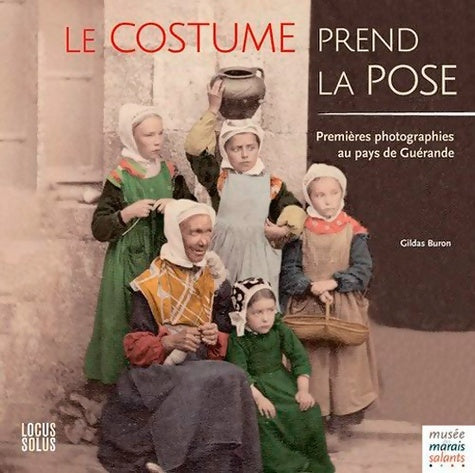 Livrenpoche : Le costume prend la pose premières photographies a - Buron Gildas - Livre
