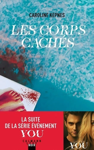 Livrenpoche : Les corps cachés - Caroline Kepnes - Livre