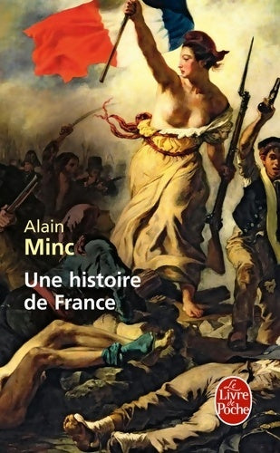 Livrenpoche : Une histoire de France - Alain Minc - Livre