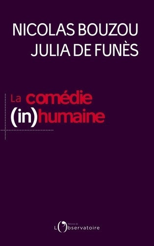 Livrenpoche : La comédie (in)humaine - Nicolas Bouzou - Livre