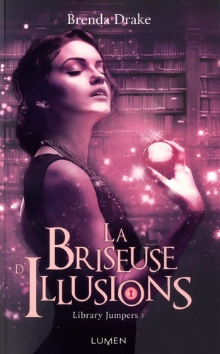 Livrenpoche : La briseuse d'illusions - Brenda Drake - Livre