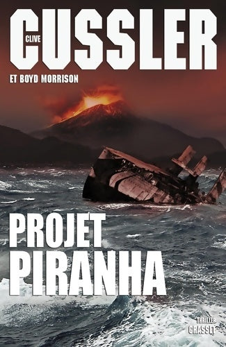Livrenpoche : Projet piranha : Thriller traduit de l'anglais (etats-unis) par François vidonne - Clive Cussler - Livre