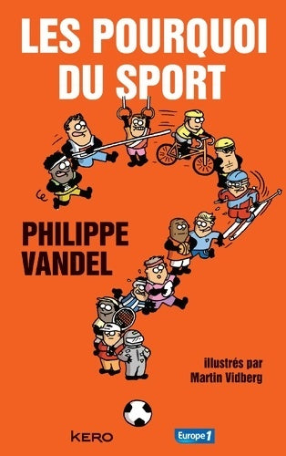 Livrenpoche : Les pourquoi du sport - Philippe Vandel - Livre