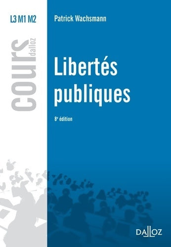 Livrenpoche : Libertés publiques - Patrick Wachsmann - Livre