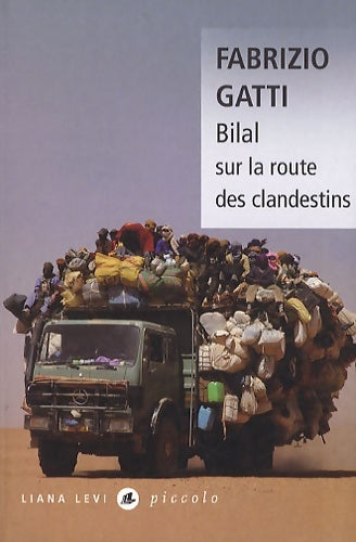 Livrenpoche : Bilal sur la route des clandestins - Fabrizio Gatti - Livre
