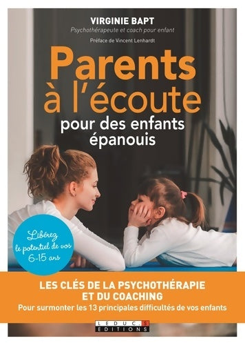 Livrenpoche : Parents à l'écoute pour des enfants épanouis - Virginie Bapt - Livre