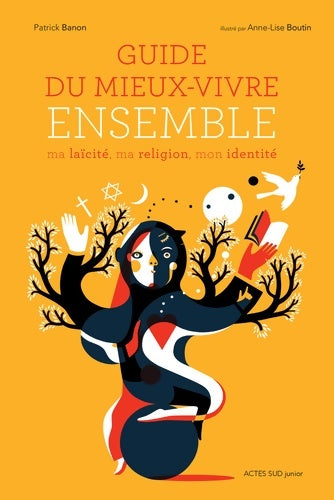 Livrenpoche : Guide du mieux-vivre ensemble : Ma laïcité ma religion mon identité - Patrick Banon - Livre