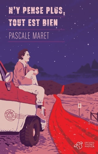 Livrenpoche : N'y pense plus tout est bien - Pascale Maret - Livre