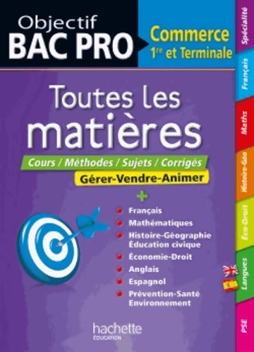Livrenpoche : Objectif bac toutes les matieres bac pro commerce - Bernard Blanc - Livre