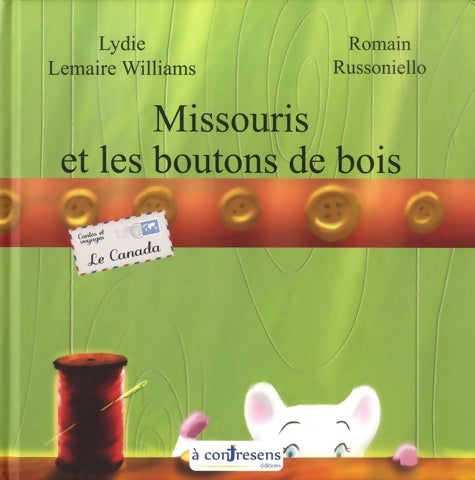 Livrenpoche : Missouris et les boutons de bois - Lydie Lemaire Williams - Livre