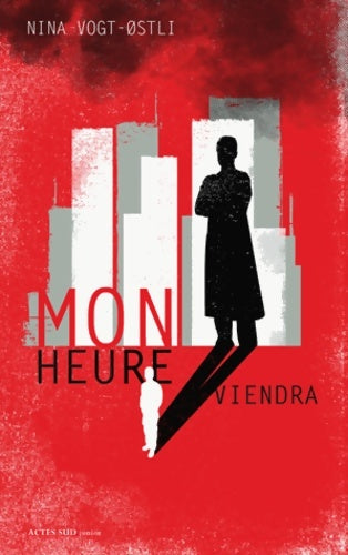 Livrenpoche : Mon heure viendra - Nina Vogt-osli - Livre
