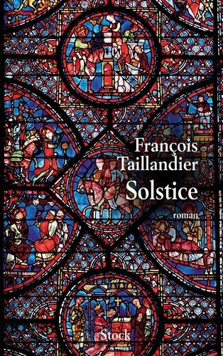 Livrenpoche : Solstice - François Taillandier - Livre