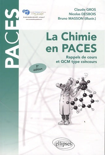 Livrenpoche : La chimie en paces rappels de cours et QCM type concours ue1 - Claude Gros - Livre