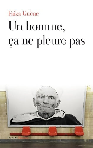 Livrenpoche : Un homme ça ne pleure pas - Faïza Guene - Livre