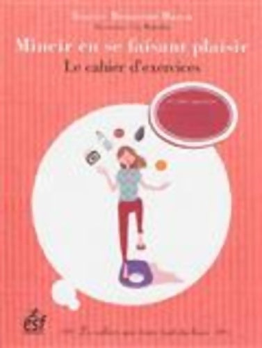Livrenpoche : Mincir en se faisant plaisir : Le cahier d'exercices - Marco Benavent - Livre