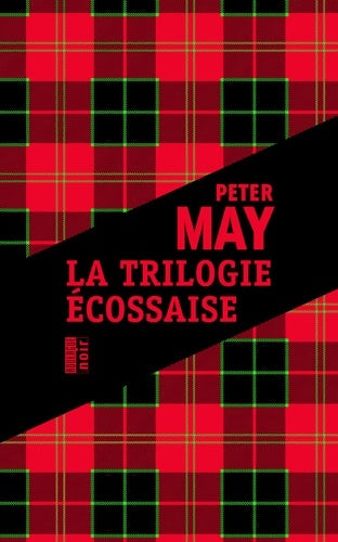 Livrenpoche : La trilogie écossaise - Peter May - Livre