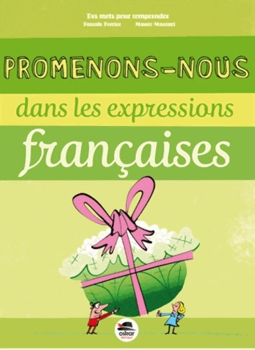 Livrenpoche : Promenons-nous dans les expressions franÇaises - Pascale Perrier - Livre
