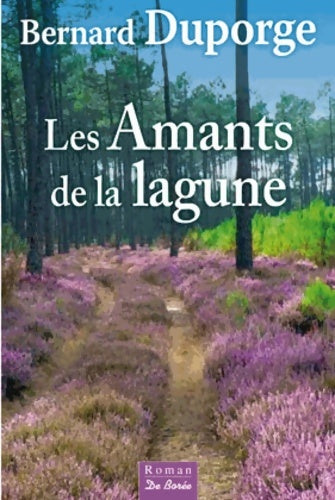 Livrenpoche : Les amants de la lagune - Bernard Duporge - Livre
