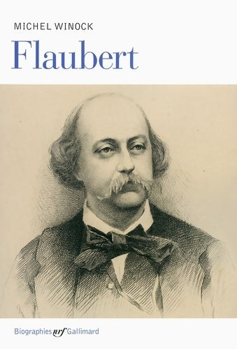 Livrenpoche : Flaubert - Michel Winock - Livre