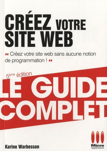 Livrenpoche : Complet Créez votre site web 5eme ed - Karine Warbesson - Livre