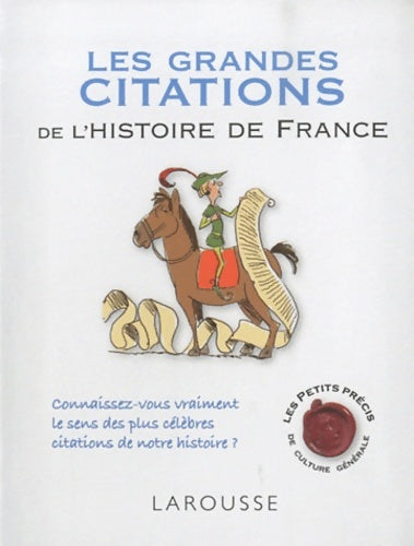 Livrenpoche : Les grandes citations de l'histoire de France - Renaud Thomazo - Livre