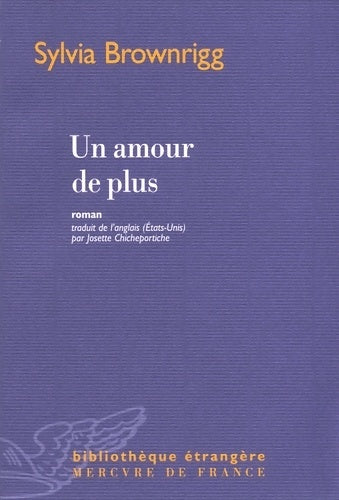 Livrenpoche : Un amour de plus - Sylvia Brownrigg - Livre