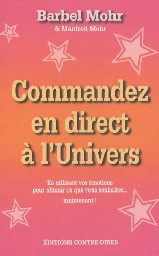 Livrenpoche : Commandez en direct à l'univers - Manfred Mohr - Livre