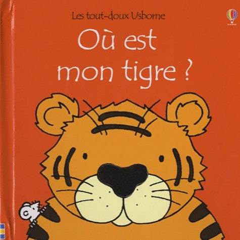 Livrenpoche : Où est mon tigre ? - Fiona Watt - Livre