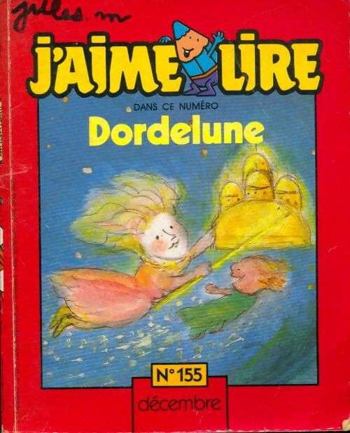 Livrenpoche : J'aime lire n°155 : Dordelune - Collectif - Livre