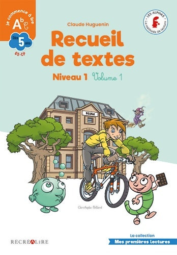 Livrenpoche : Recueil de textes Niveau 1 Volume 1 - Claude Huguenin - Livre
