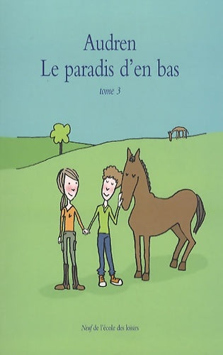 Livrenpoche : Le paradis d'en bas Tome III - Audren - Livre